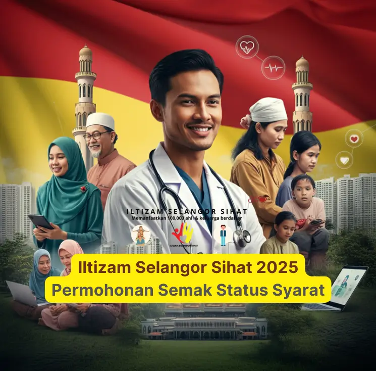 Iltizam Selangor Sihat 2025 Permohonan Semak Status Syarat