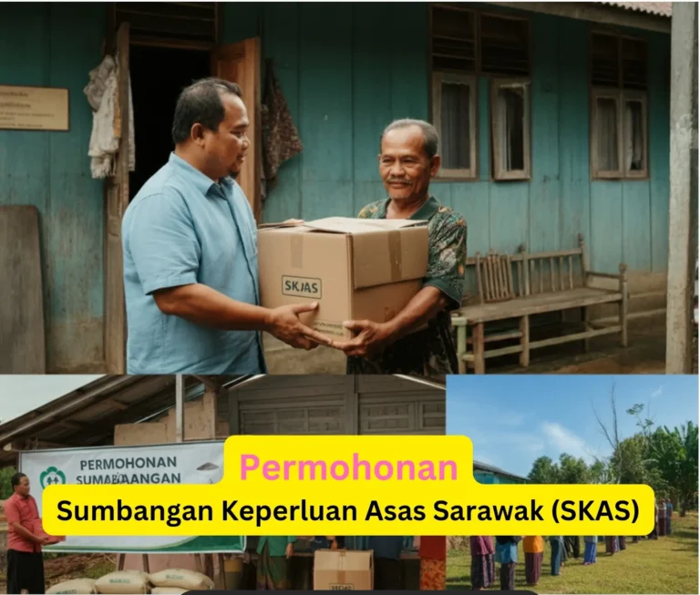 Permohonan Sumbangan Keperluan Asas Sarawak (SKAS)